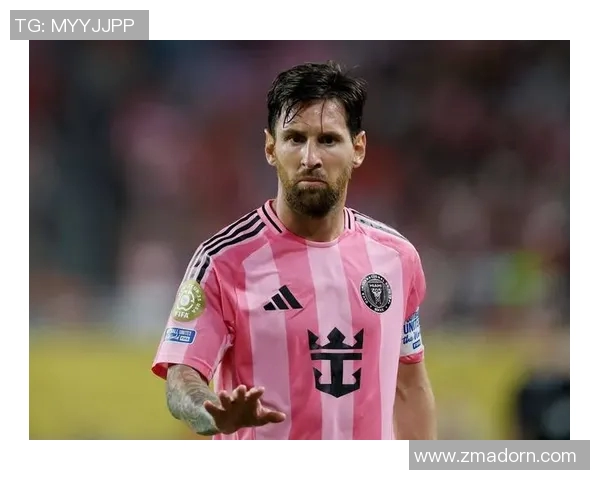 梅西领衔足球新纪元 全面解析他的传奇职业生涯与全球影响力